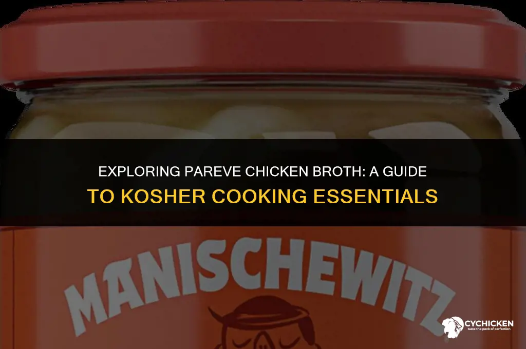 what is pareve chicken broth