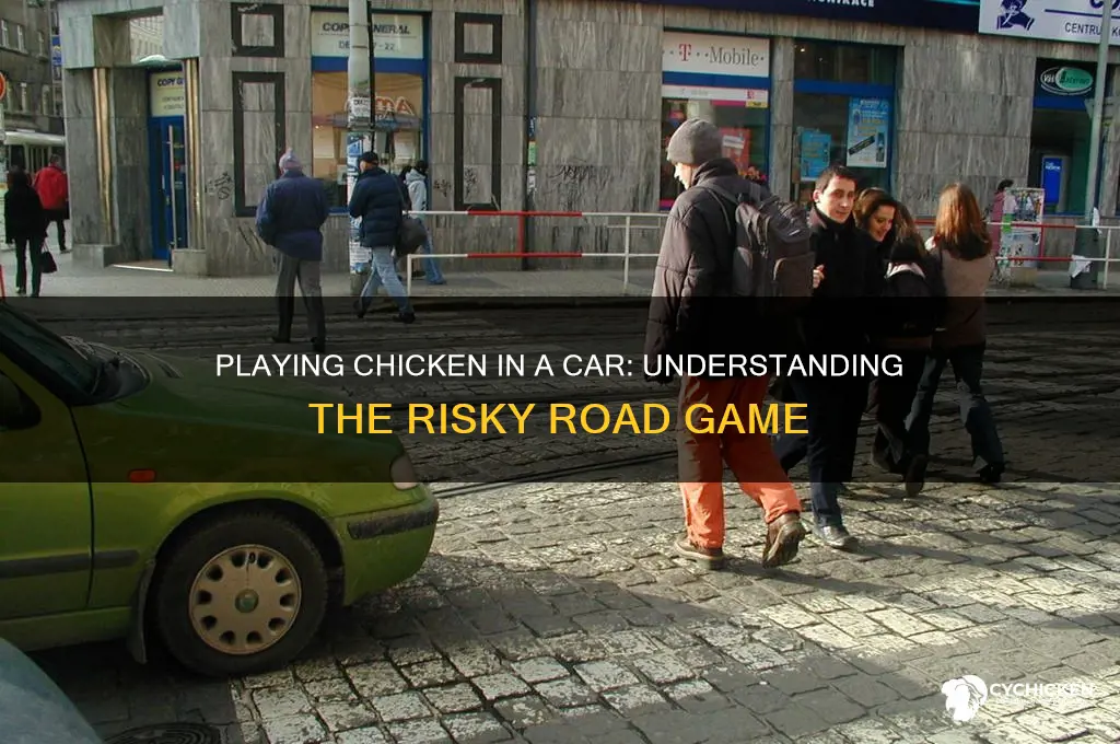 what is playing chicken in a car