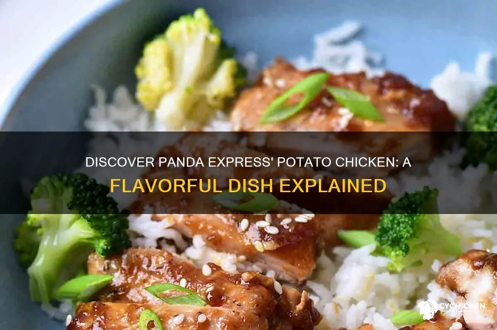 what is potato chicken at panda express