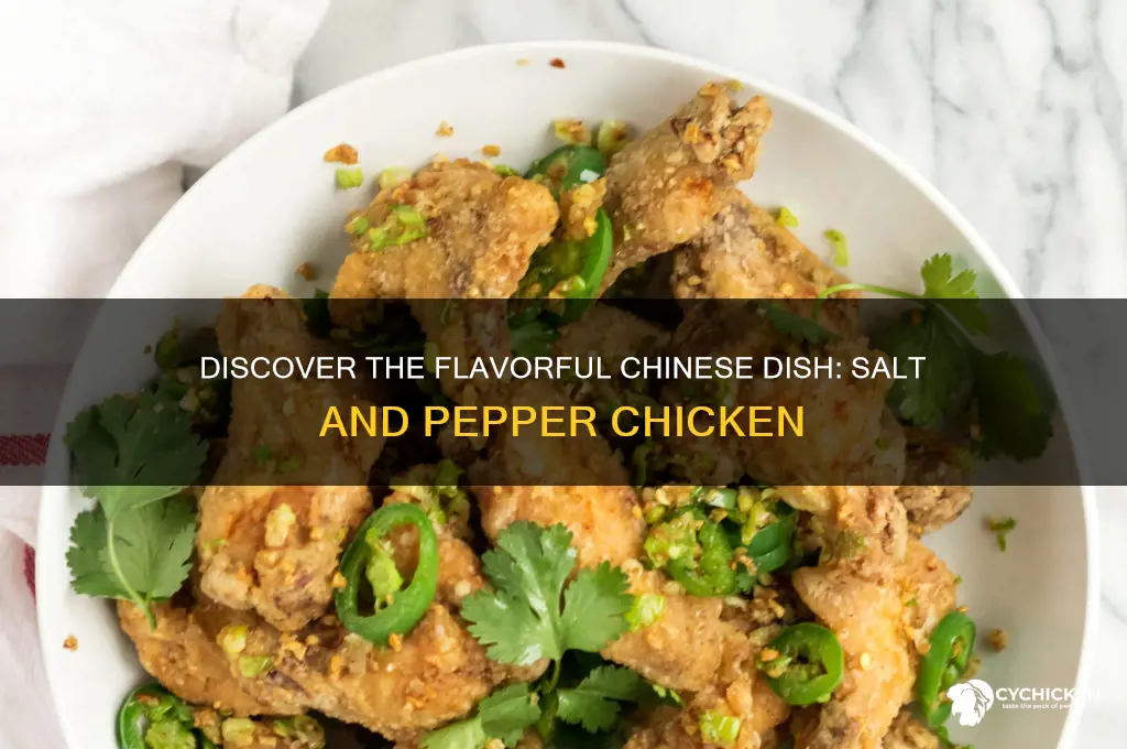 what is salt and pepper chicken from chinese