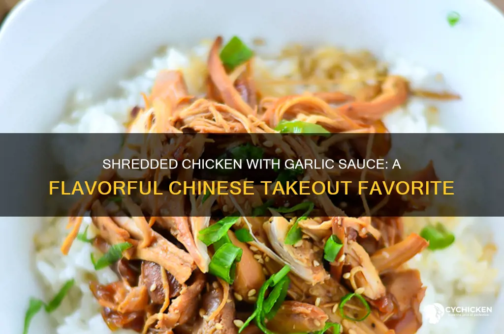 what is shredded chicken with garlic sauce