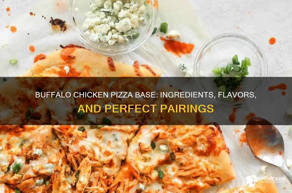 what is the base for buffalo chicken pizza