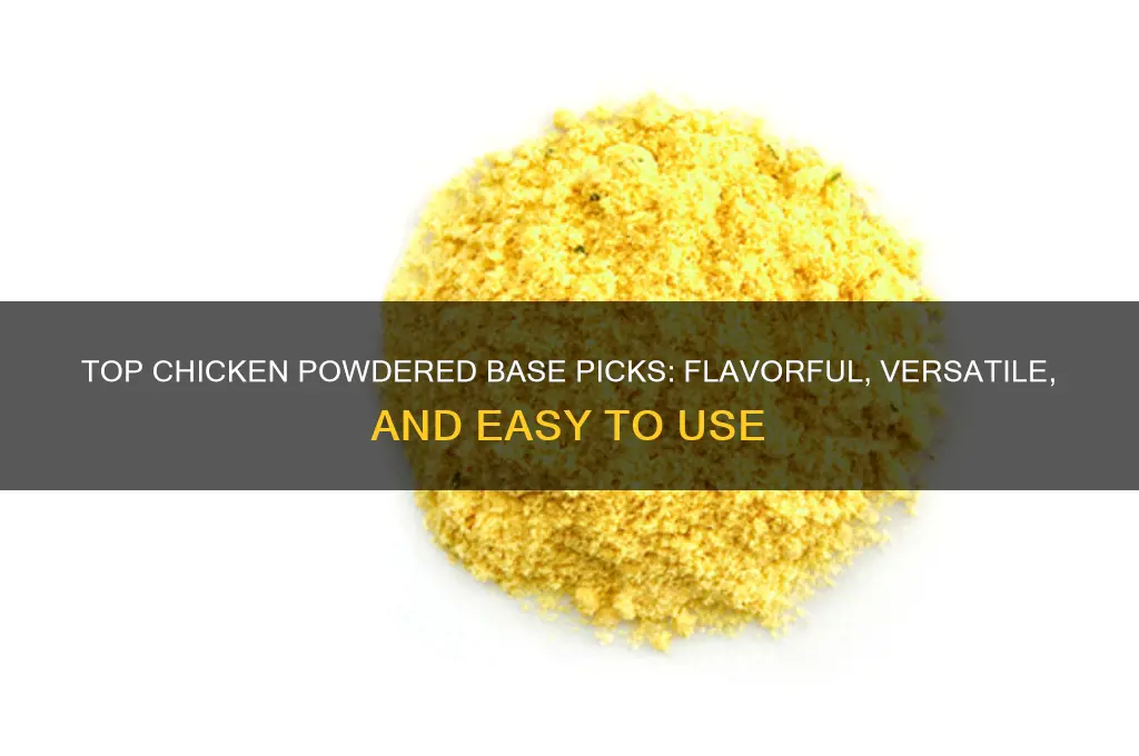 what is the best chicken powdered base to buy