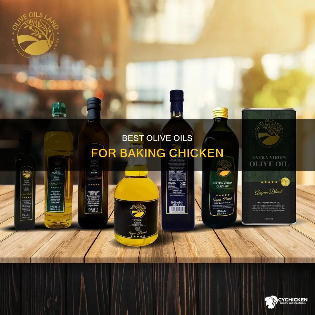 what is the best olive oil for baking chicken
