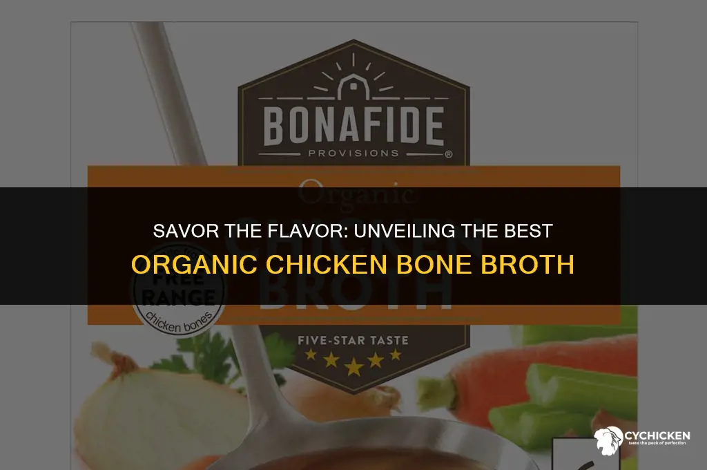 what is the best organic chicken bone broth