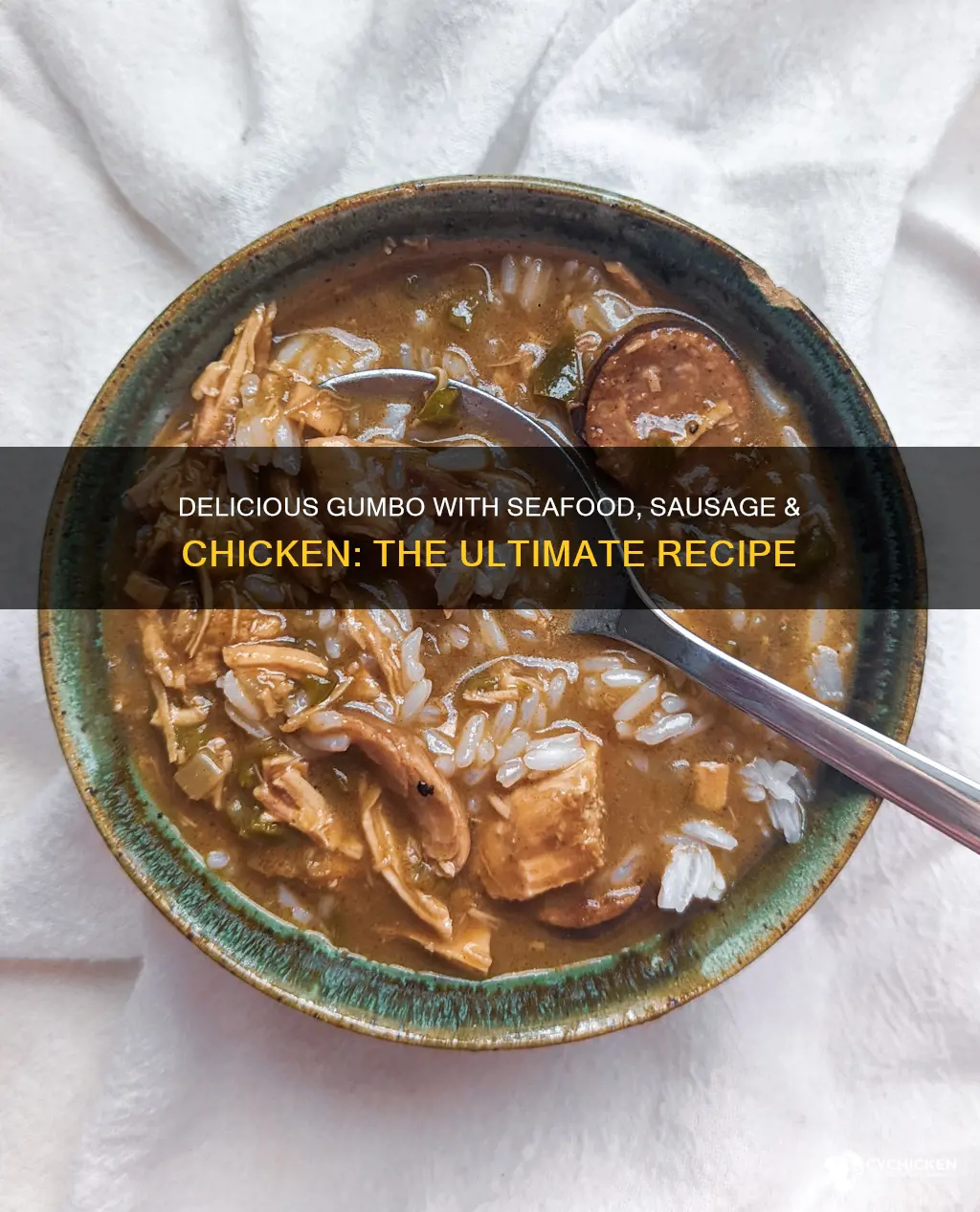 what is the best seafood sausage chicken gumbo recipe