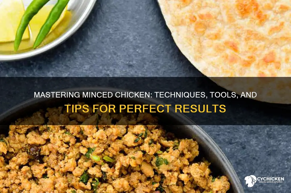 what is the best way to mince chicken