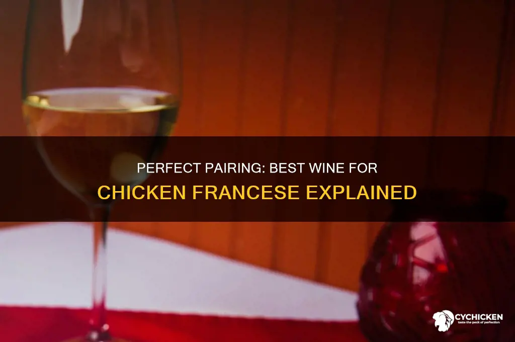 what is the best wine for chicken franchese
