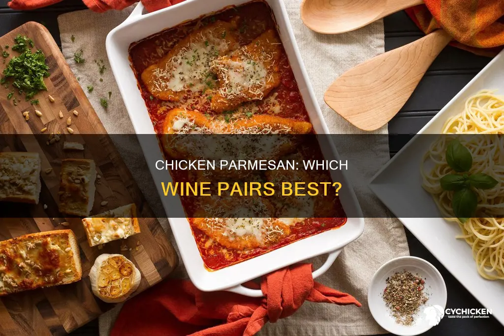 what is the best wine to drink with chicken parmesan
