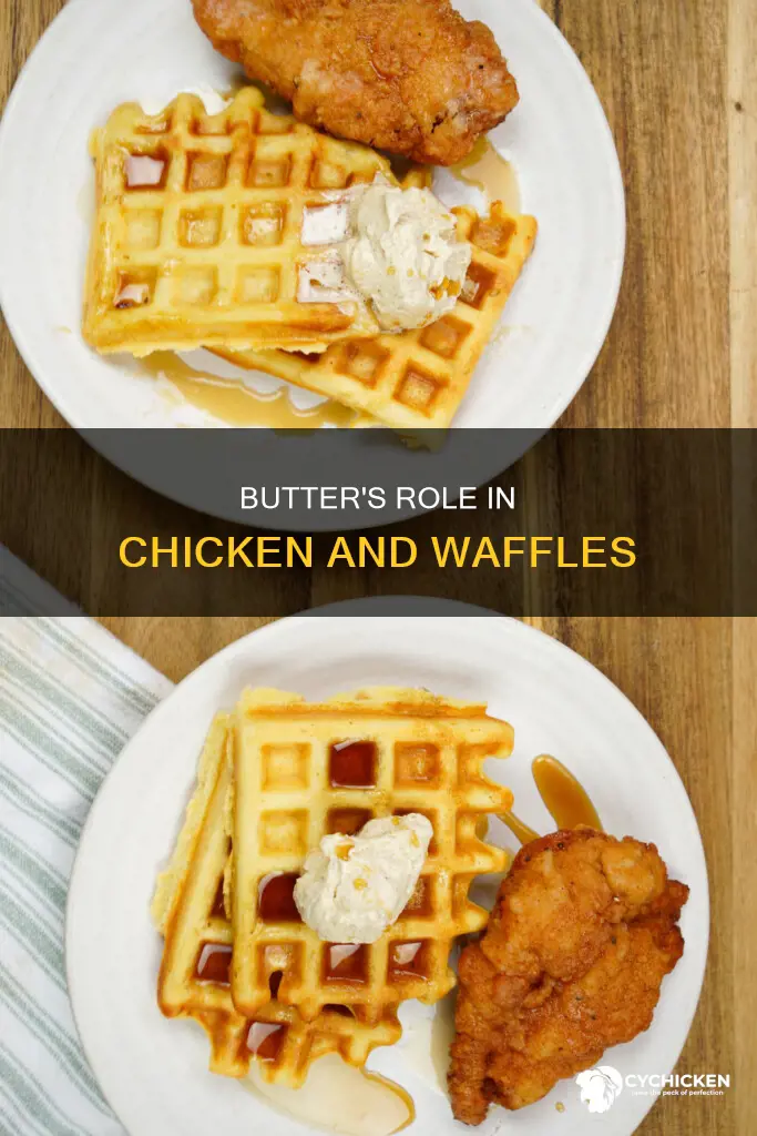 what is the butter for with chicken and waffles