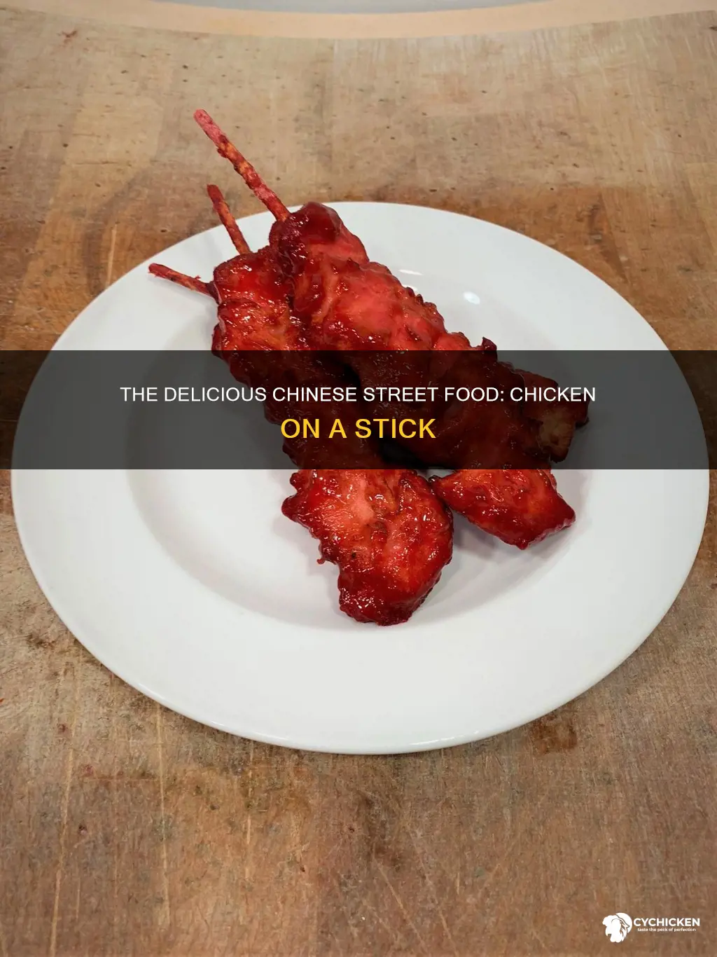 what is the chinese chicken on a stick called
