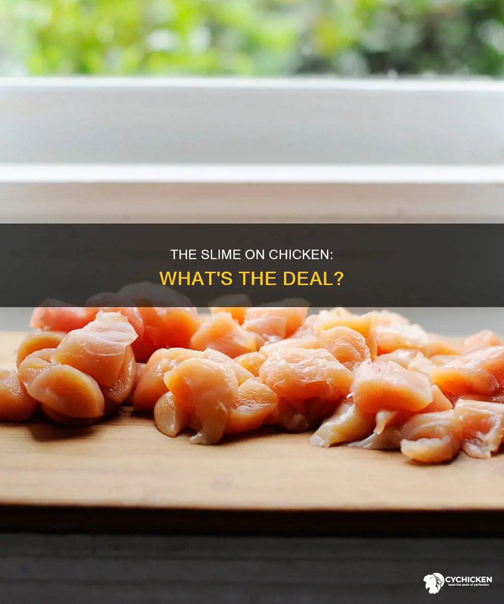 what is the clear slimy stuff on raw chicken