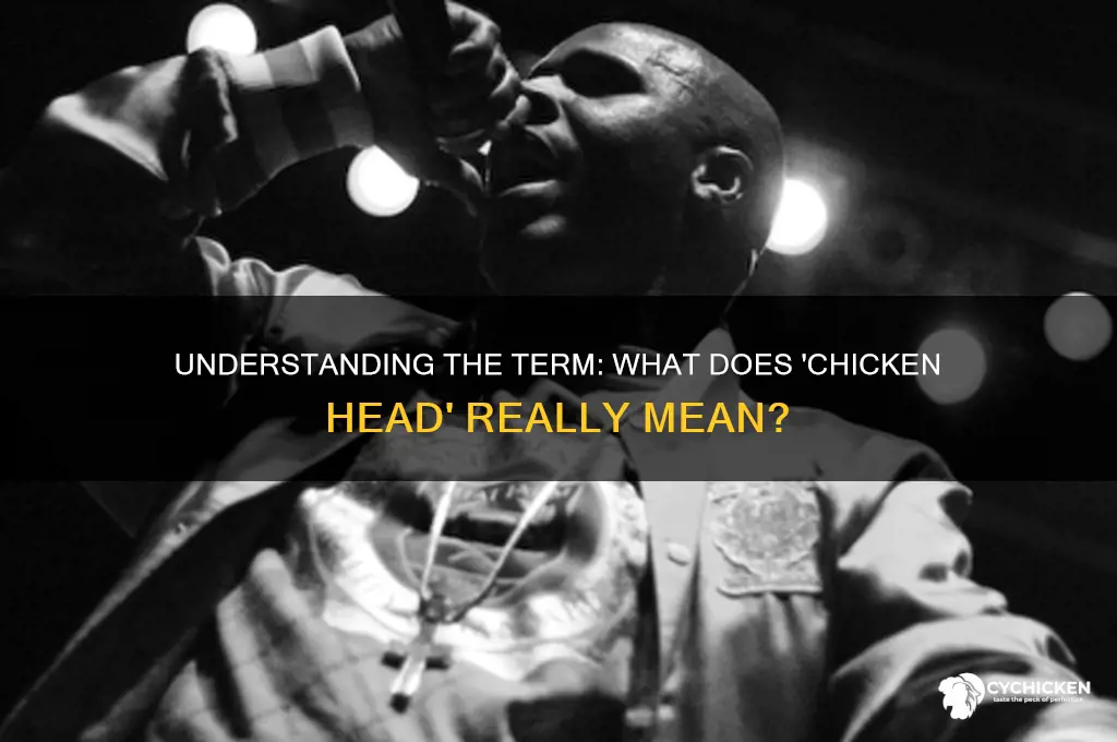 what is the definition of a chicken head
