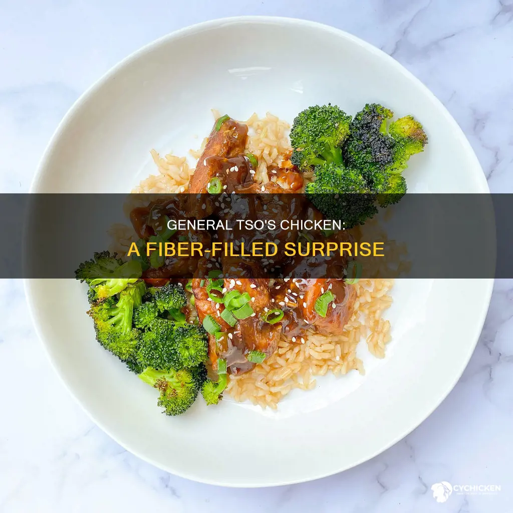 what is the dietary fiber of general tsos chicken