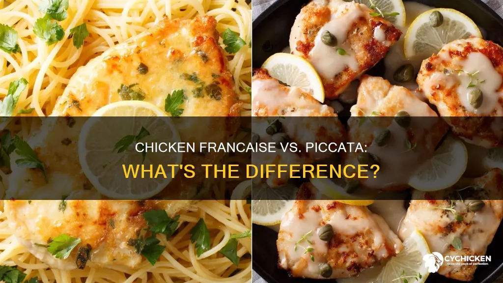 what is the difference between chicken francaise and chicken piccata