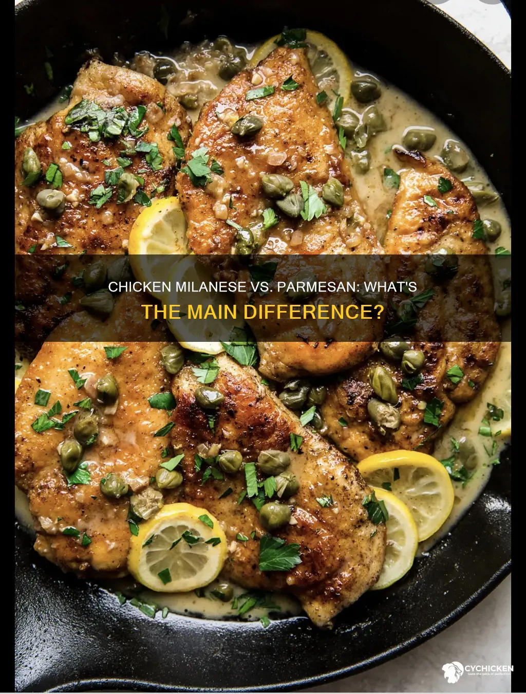 what is the difference between chicken milanese and chicken parmesan