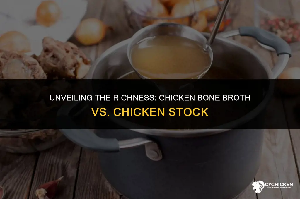 what is the difference inchicken bone broth and chicken stock