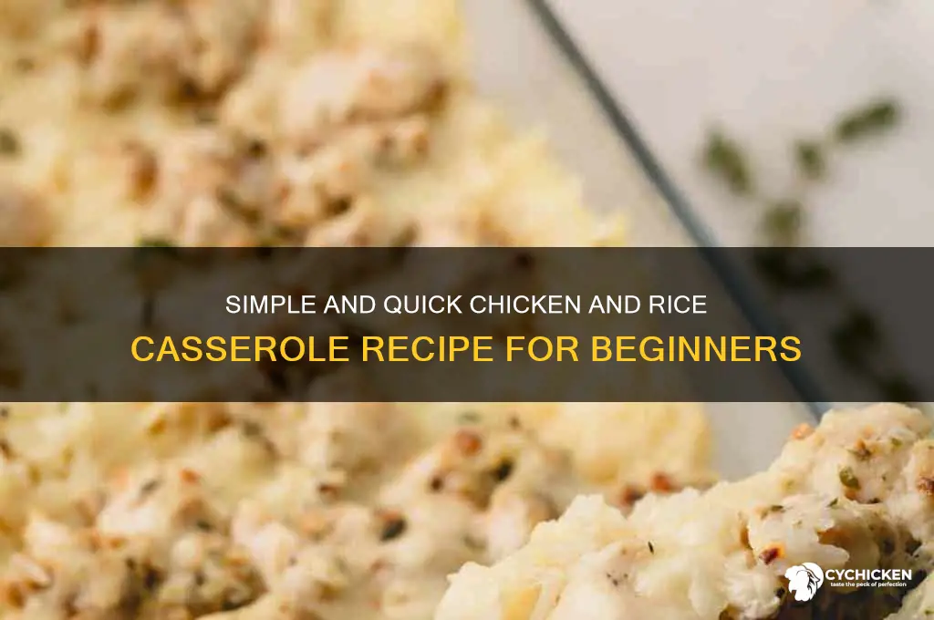 what is the easiest chicken and rice casserole
