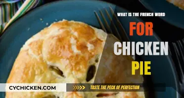 Discovering the French Word for Chicken Pie: A Culinary Translation Guide