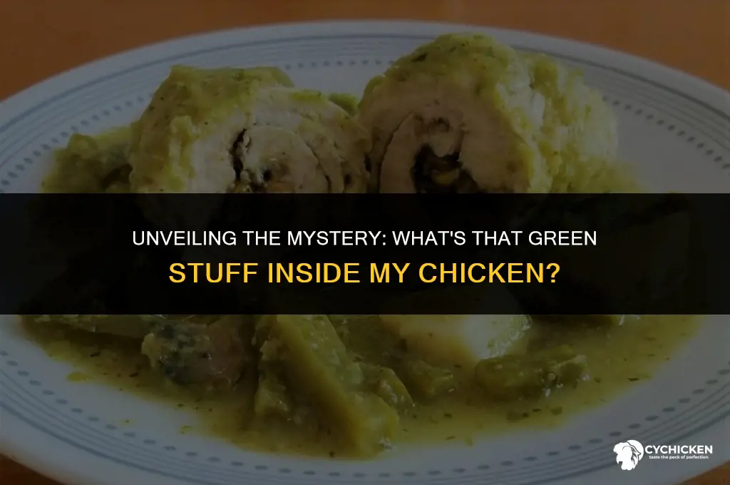what is the green stiff inside my whole chicken