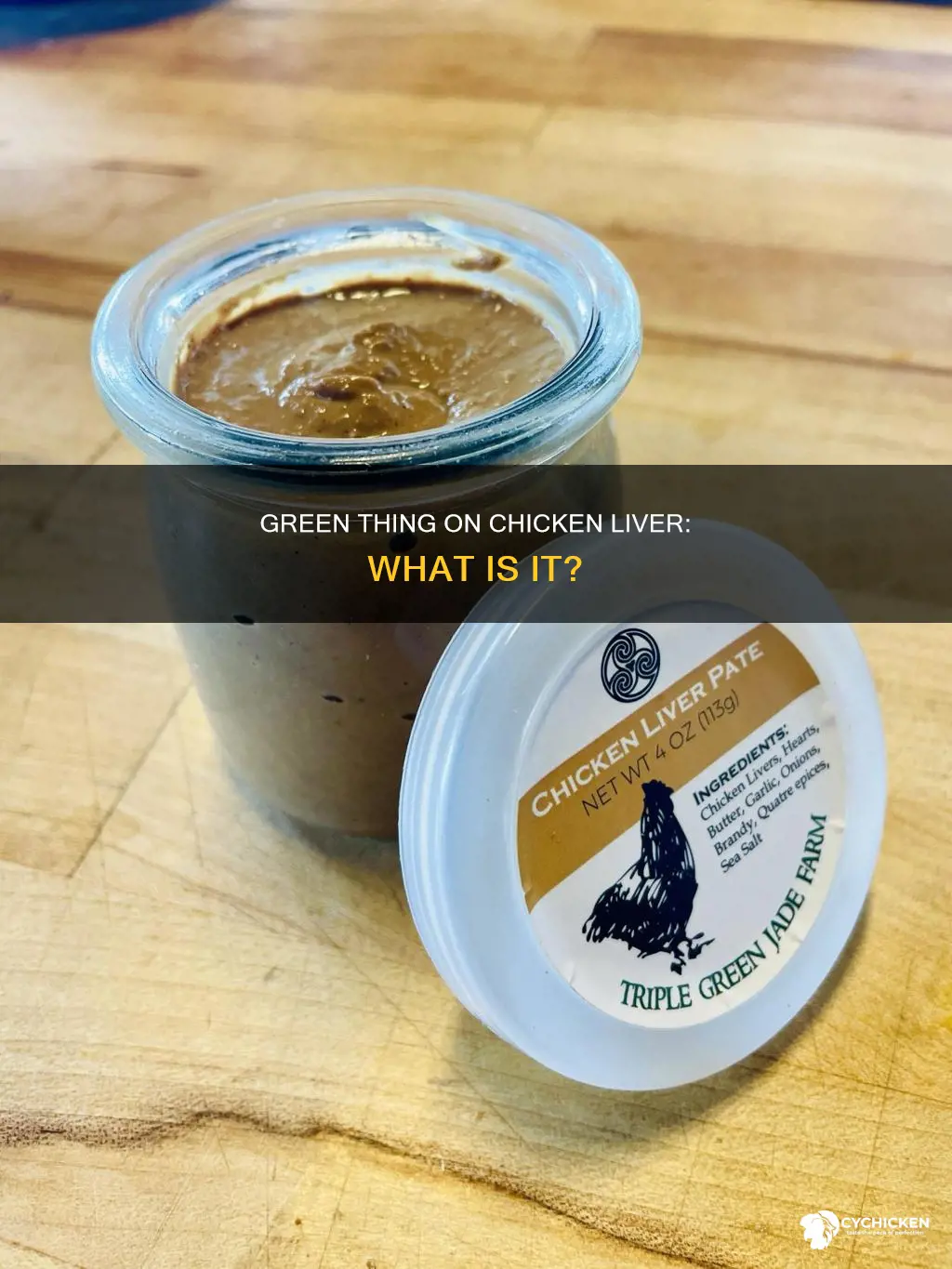 what is the green thing attached to a chicken liver