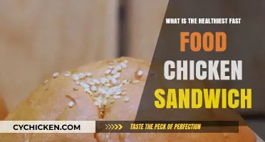 Healthiest Fast Food Chicken Sandwich: Nutritious Options Ranked and Reviewed