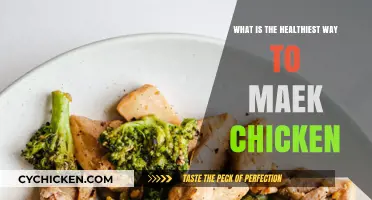 Healthiest Chicken Cooking Methods: Simple, Nutritious, and Delicious Recipes