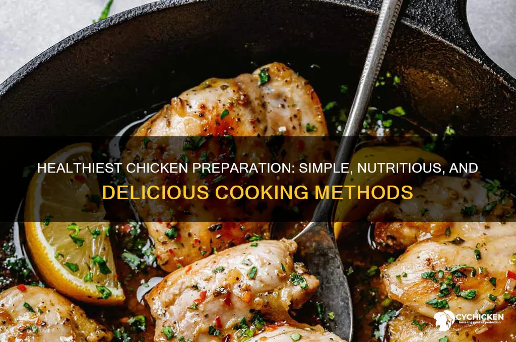 what is the healthiest way to prepare chicken