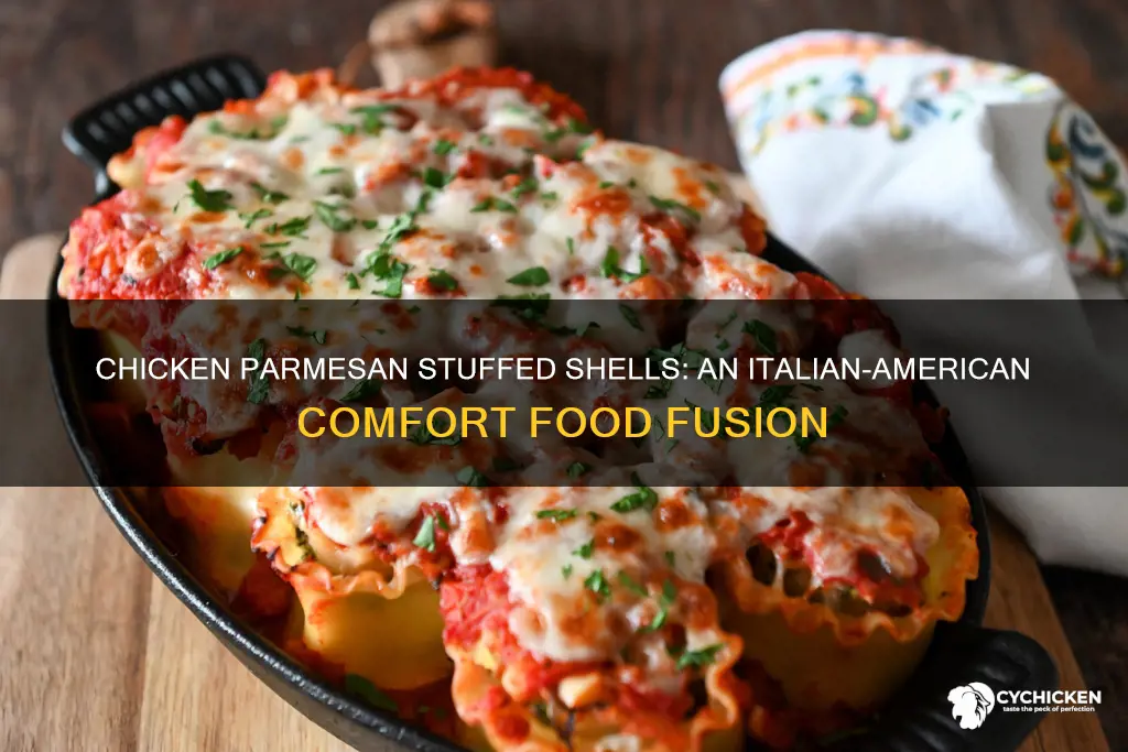 what is the history behind chicken parmesan stuffed shells