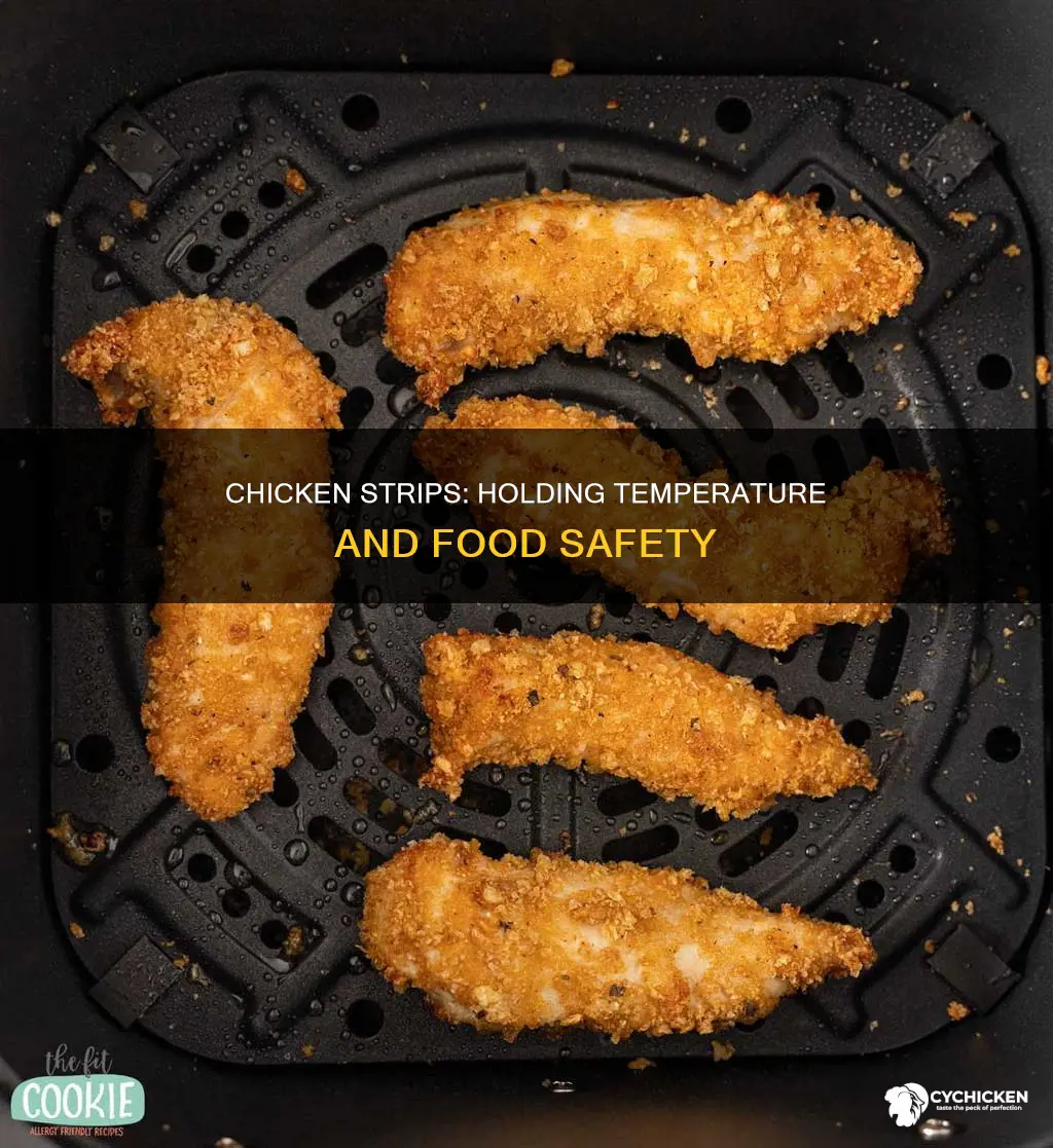 what is the hit holding temperature for chicken srrips