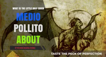 The Little Half-Chick: Medio Pollito's Story