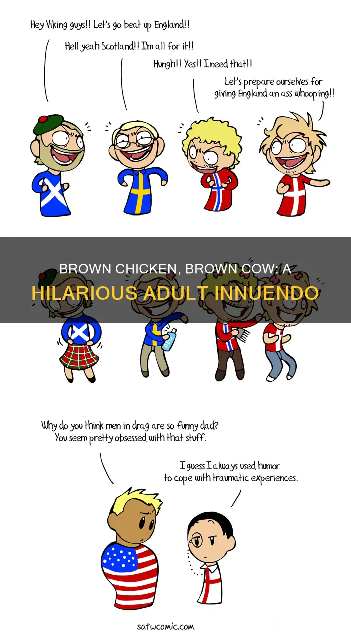 what is the meaning of brown chicken brown cow