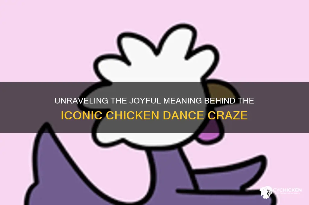 what is the meaning of the chicken dance