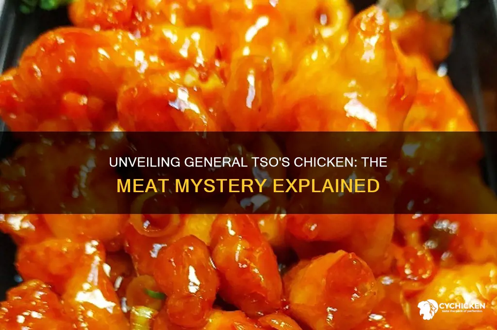 what is the meat in general tso chicken