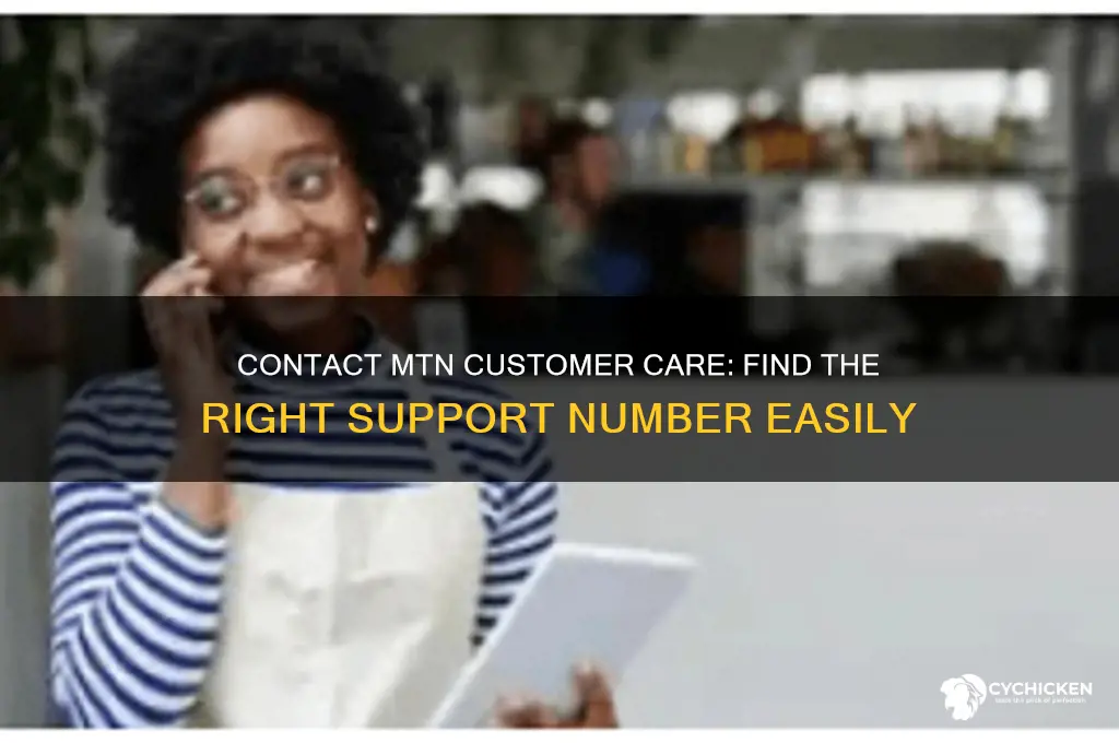 what is the mtn customer care number