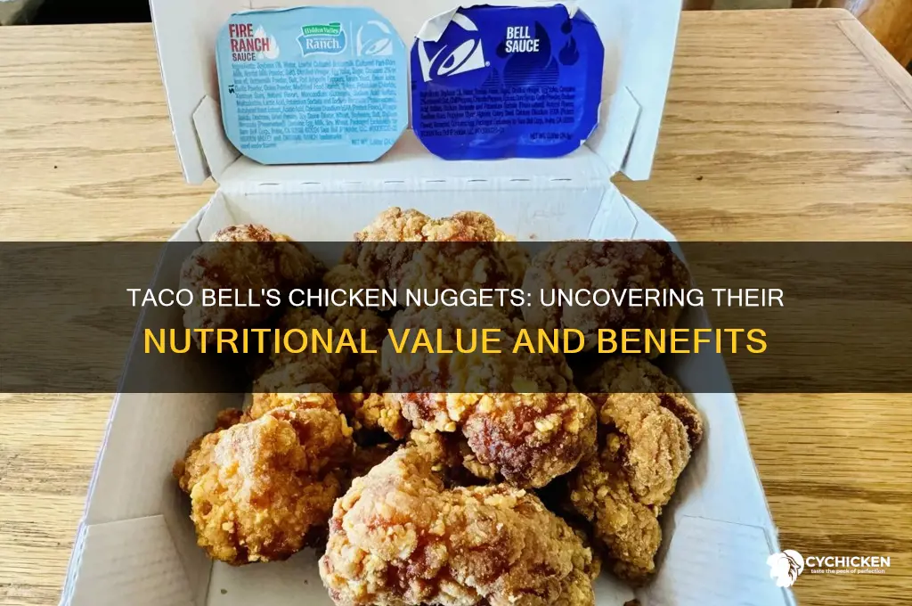 what is the nutritional value ob taco bells chicken nuggets