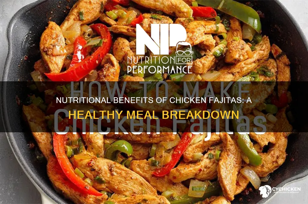 what is the nutritional value of chicken fajitas