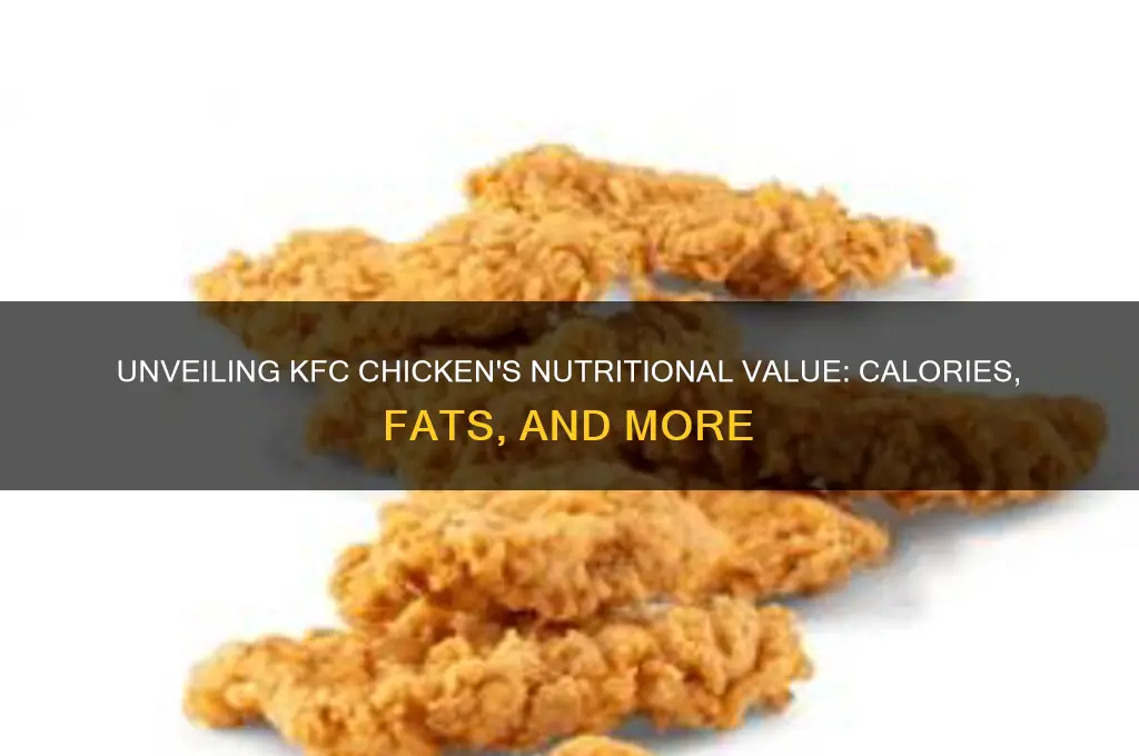 what is the nutritional value of kfc chicken