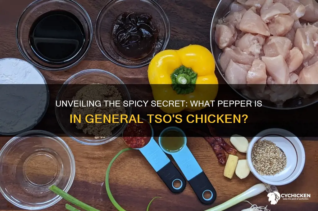 what is the pepper in general tso chicken