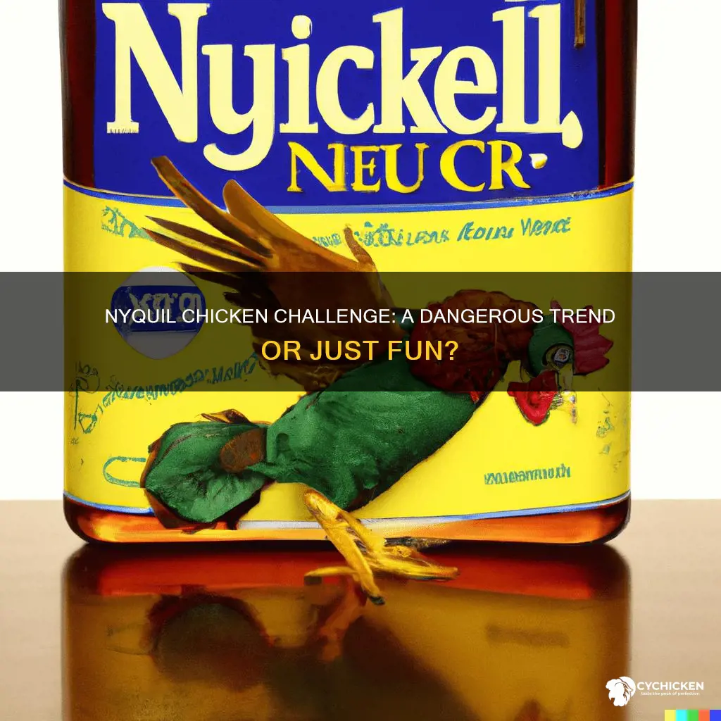 what is the point of the nyquil chicken challenge