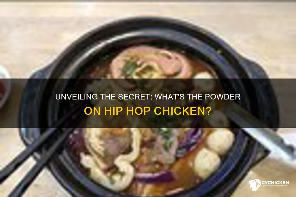 what is the powder on hip hop chicken