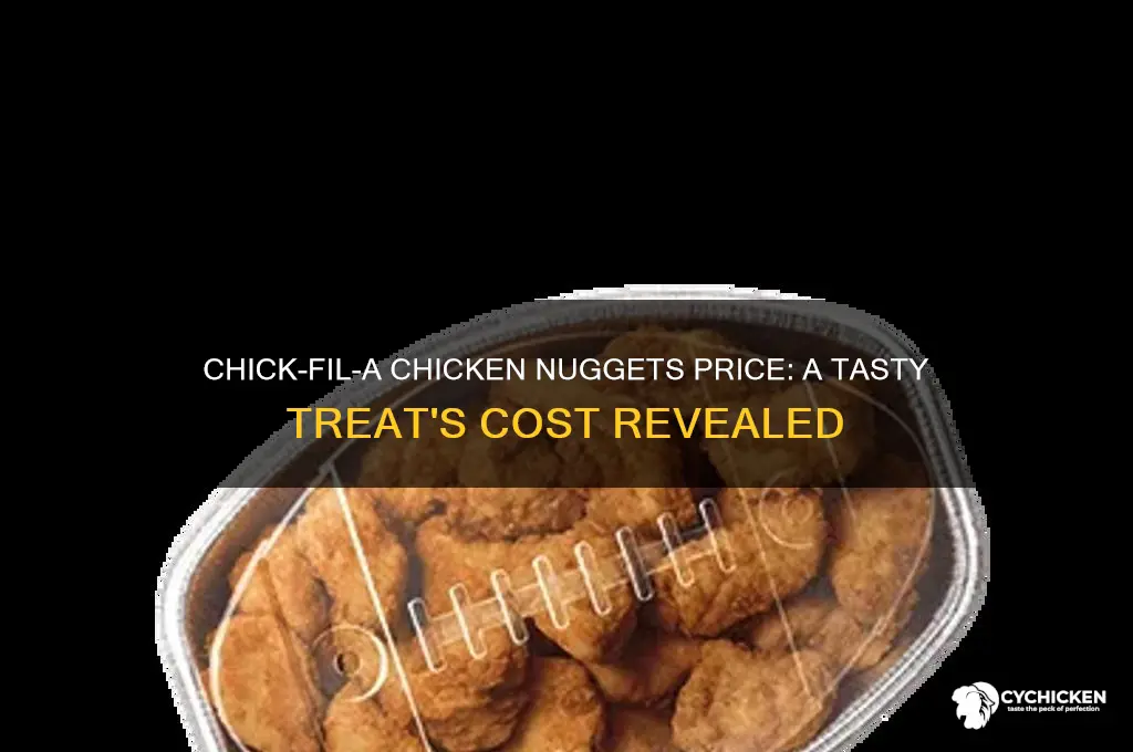 what is the price of chick-fil-a chicken nuggets