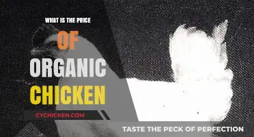 Understanding the Cost of Organic Chicken: Is It Worth the Price?