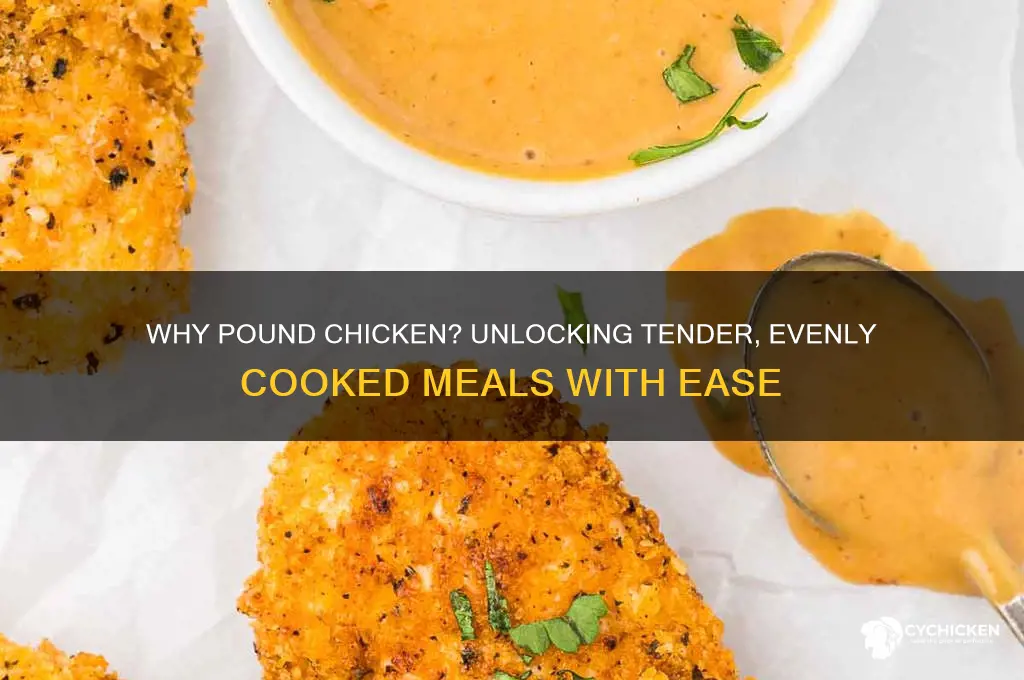 what is the purpose of pounding chicken