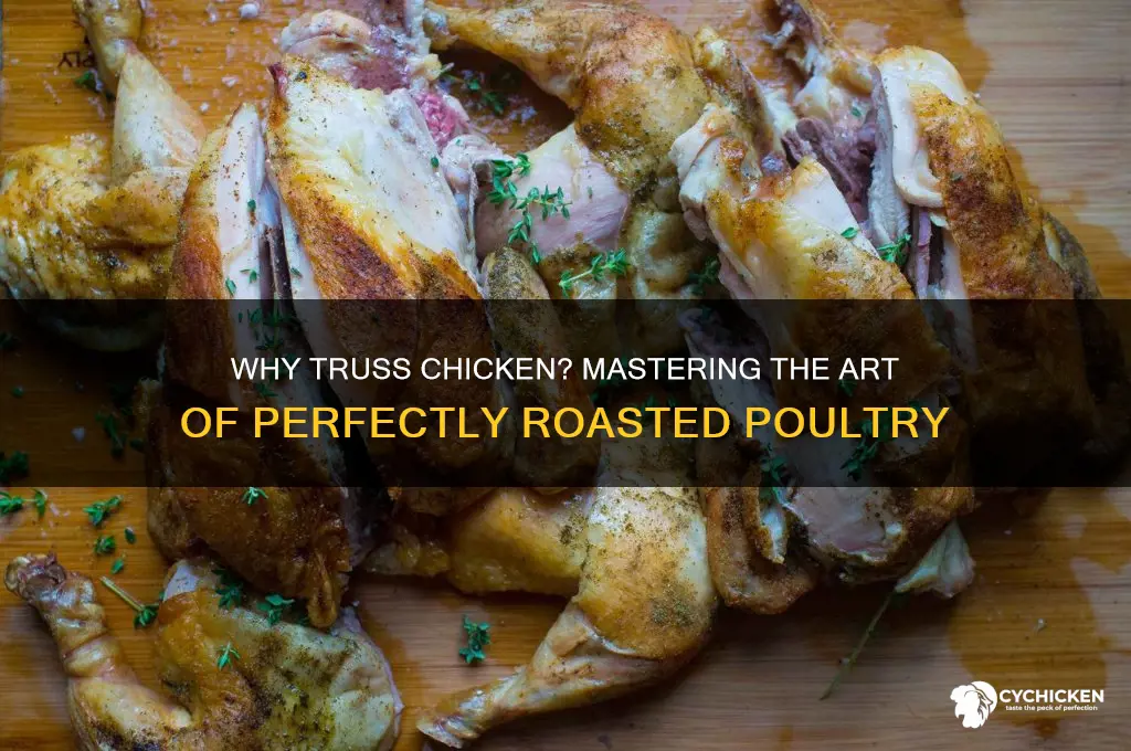 what is the purpose of trussing chicken
