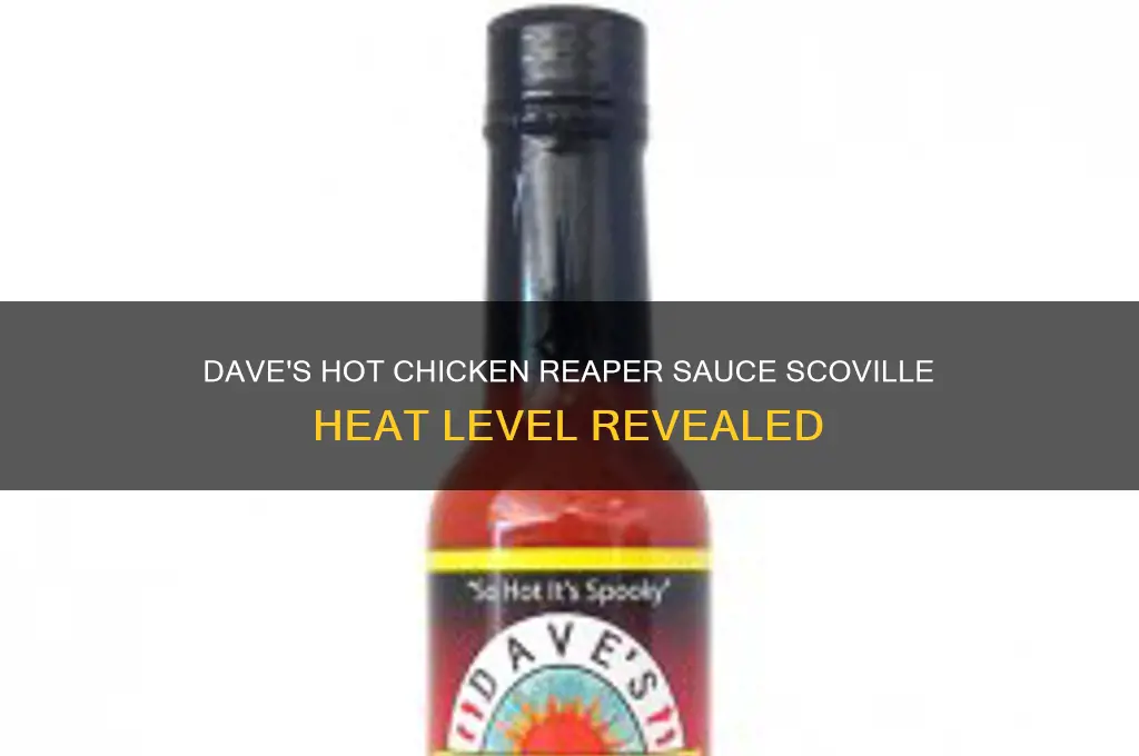 what is the scoville for dave hot chicken reaper sauce
