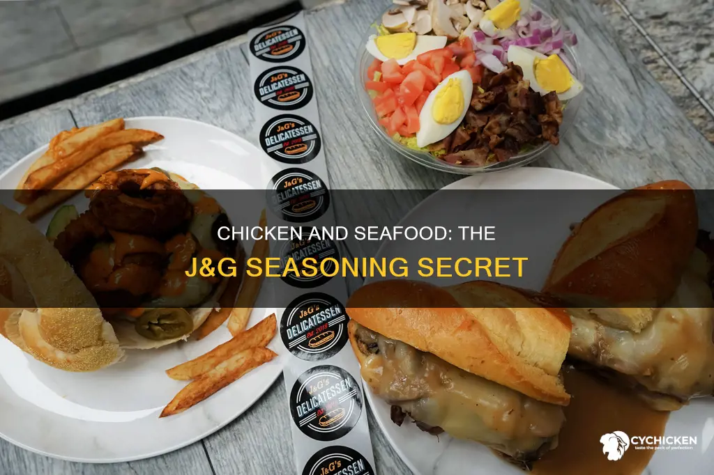 what is the seasoning j&g chicken and seafood