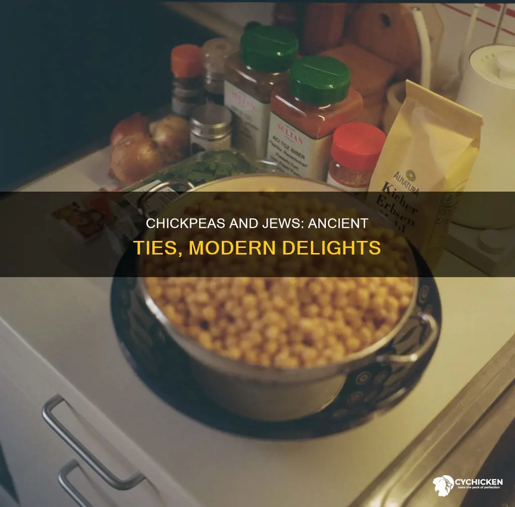 what is the signgicance of chick peas and jews