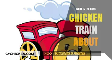 Unraveling the Quirky Lyrics of the Chicken Train Song
