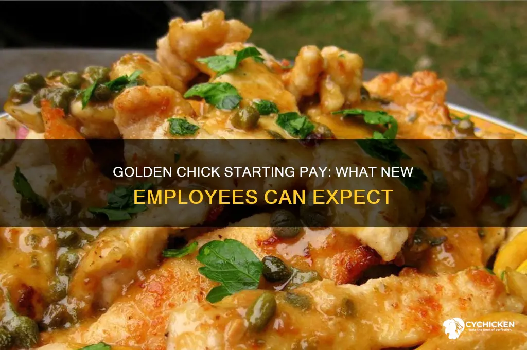 what is the starting pay at golden chick